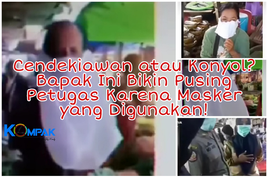 Konyol Atau Cendikiawan? Bapak Ini Gunakan Masker Aneh Untuk Hindari Razia Petugas!