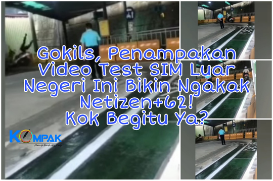 Gokils, Video Kejadian Saat Test SIM Di Luar Negeri Ini Bikin Ngakak Netizen+62!