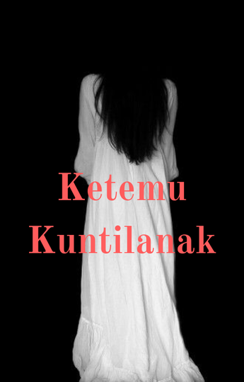 Ketemu Kuntilanak