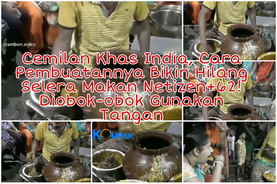 Diobok-obok, Cara Pembuatan Cemilan India Ini Bikin Netizen Hilang Selera Makan!