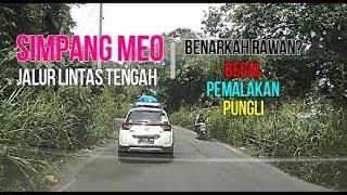 Simpang Meo, Daerah Rawan Di Tanah Sumatra