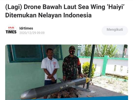(Lagi) Drone Bawah Laut Sea Wing ‘Haiyi’ Ditemukan Nelayan Indonesia