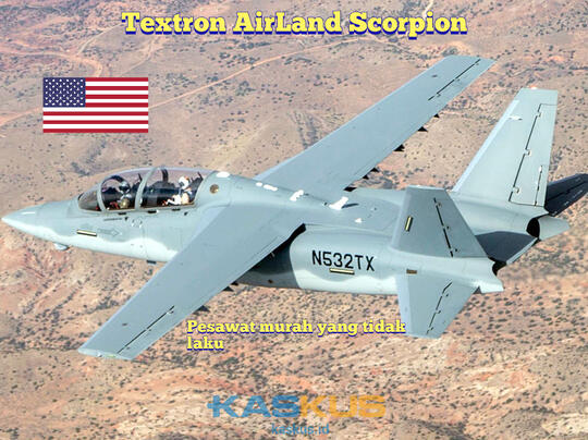 Textron AirLand Scorpion - Meski Dijual Murah, Pesawat Ini Tetap Tidak Laku