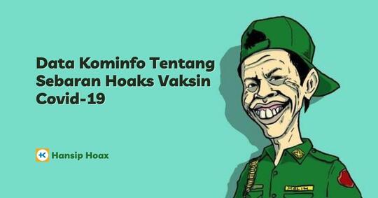 Inilah Data Kementerian Kominfo Mengenai Sebaran Hoaks Vaksin Covid-19