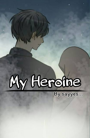My Heroine