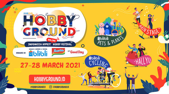 Saksikan Kick Off HobbyGround untuk Tau Info Seputar Festival Hobi dari KASKUS!