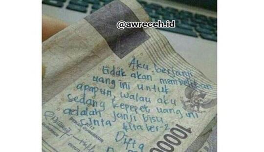 Pernah Nulis Pesan Cinta di Uang Kertas? Fix Kalian Bucin Tingkat Dewa!