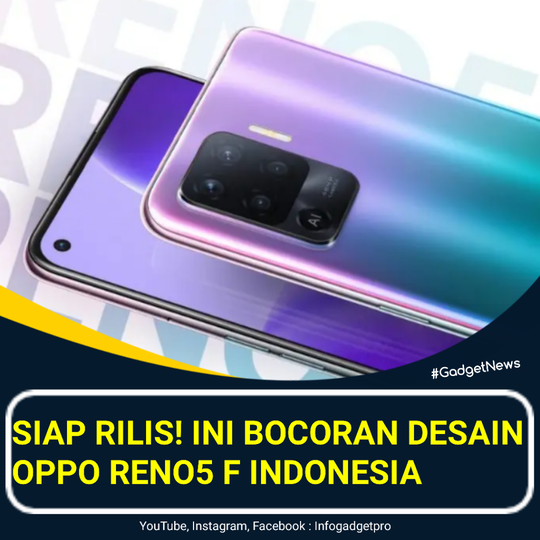 Siap Rilis! Ini Bocoran Desain & Spek Oppo Reno5 F