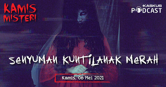 Disenyumin Sama Kuntilanak Merah Itu Rasanya...