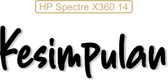JADIKAN DUNIA DALAM GENGGAMAN,Lakukan Apapun Yang Ane Mau | HP Spectre x360 14