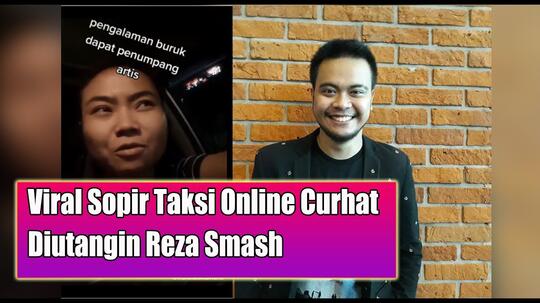 Viral Sopir Taksi Online Curhat, Ada Artis Ga Bayar Sesuai Tarif, Siapa Dia?