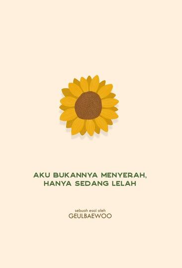 Buku ‘Aku Bukannya Menyerah, Hanya Sedang Lelah’ Buat Kamu yang Butuh Istirahat