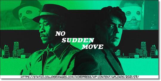 No Sudden Move (2021), Film Tentang Kelompok Kriminal dari Sutradara Pemenang Oscar