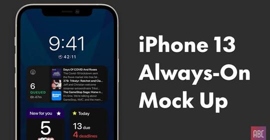 iPhone 13 Akan Dilengkapi Fitur "Always-On Display", Apa Sih Kelebihannya?