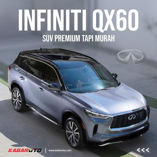 Infiniti QX60, SUV Premium Tapi Murah