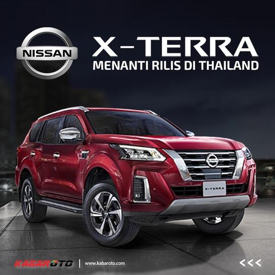 Segera Debut Di Thailand, Ini Spesifikasi Nissan Terra Terbaru