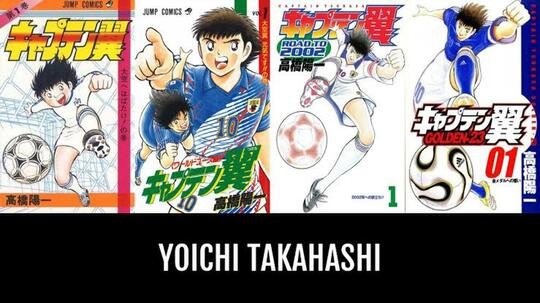Yoichi Takahashi, Sang Bapak "Captain Tsubasa"