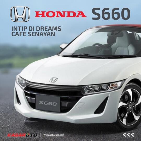 Ini Spesifikasi Honda S660 Yang Mejeng Di Dreams Cafe Senayan