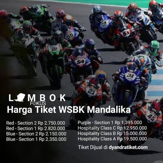 Tiket Nonton WSBK Di Mandalika Sirkuit Paling Mahal Rp 19,5 Juta! Kamu Mau Nonton?
