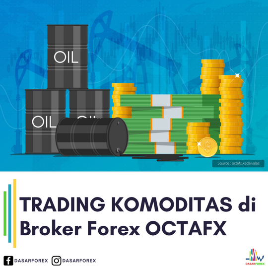 Trading Komoditas Di Broker Forex Octafx | Kaskus