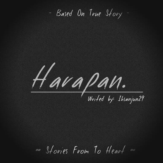 Harapan. (Cerpen)