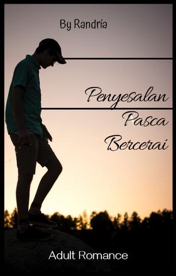 Penyesalan Pasca Bercerai