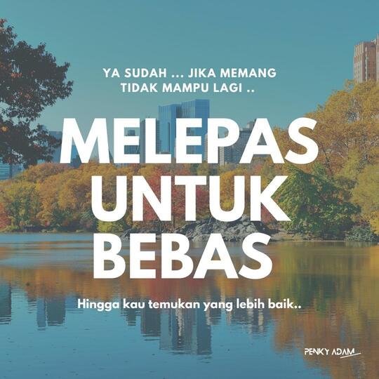 Melepas Untuk Bebas