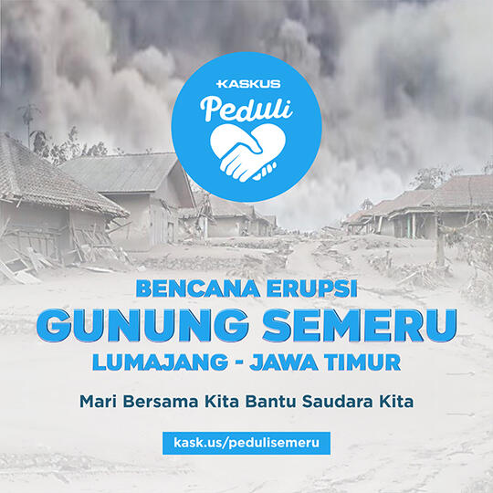 KASKUS Peduli Semeru, Ayo Bantu Saudara Kita, GanSis!