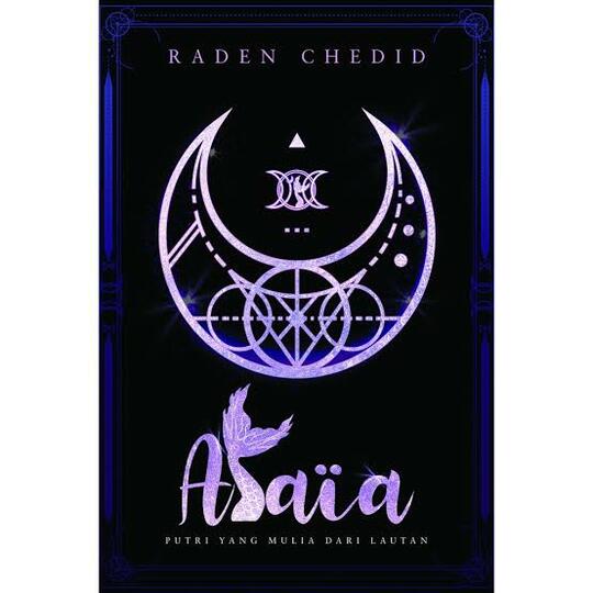 Alaia, Novel Romance x Fantasy Persembahan Radenchedid
