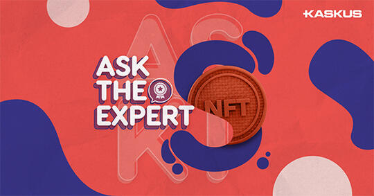 Ketinggalan 'ASK THE EXPERT: All about NFT & Web 3.0'? Tonton di KASKUSTV GanSis!