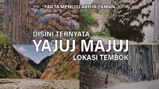 Ya'juj Dan Ma'juj, Masih Misteri Hingga Kini. PART 1