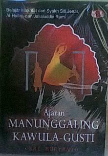Sisi Lain Tentang Manunggaling Kawula Gusti