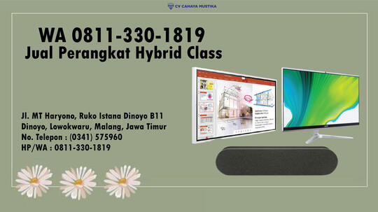 WA 0811-3301-819 | Jual Peralatan Kelas Hybrid Untuk Mahasiswa Jember