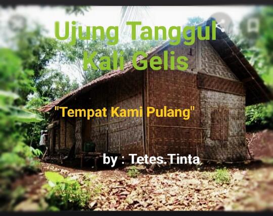 Ujung Tanggul Kali Gelis