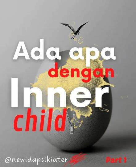 Ada Apa Dengan Inner Child?