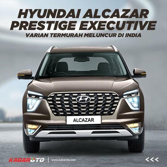Hyundai Alcazar Varian Termurah Meluncur Di India