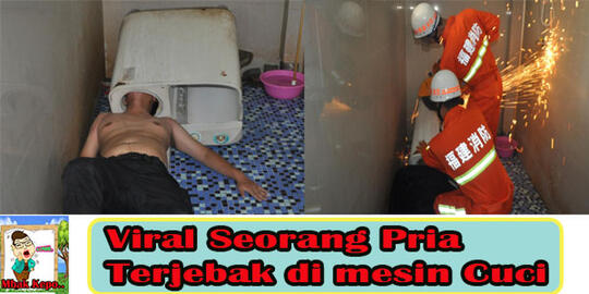 Viral Seorang Pria Terjebak di Mesin Cuci, Kok Bisa???