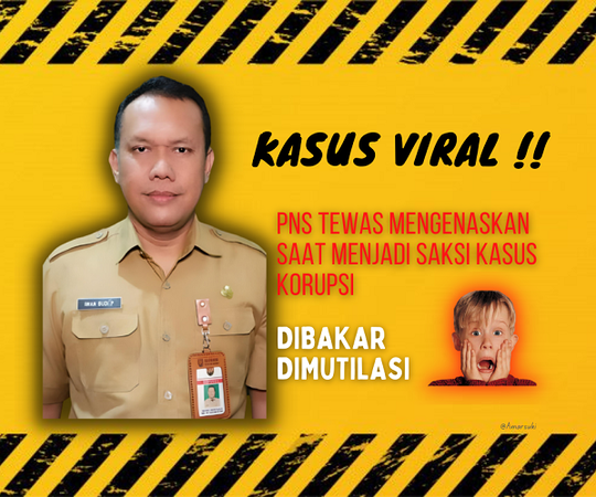 Sadis! Jadi Saksi Kasus Korupsi, PNS ini Tewas Terbakar Tanpa Kepala