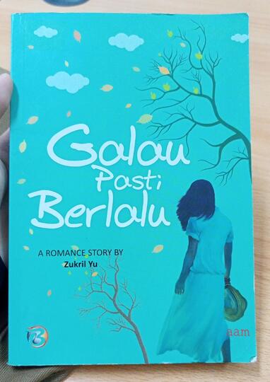 Review Buku "Galau Pasti Berlalu" Karya Zukril Yu