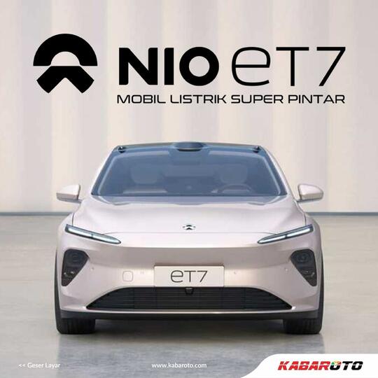 Resmi Meluncur, Simak Kemampuan Dan Harga Mobil Listrik NIO ET7