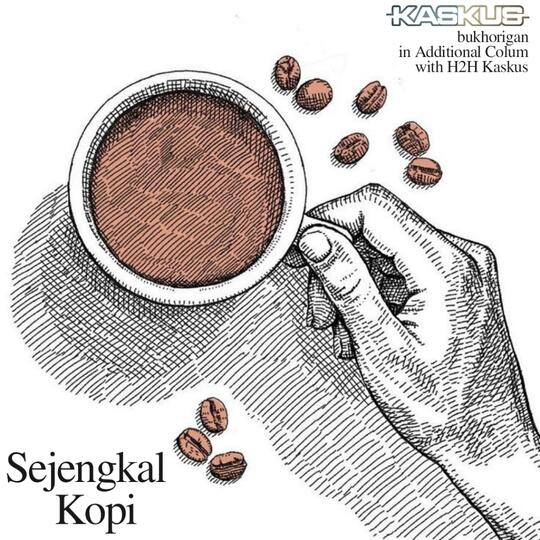 Sejengkal Kopi | sebuah refleksi diri