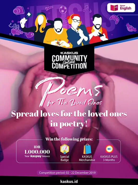 &#91;ANNOUNCEMENT&#93; The Most Poetic KASKUSER in English Forum Poems Competition