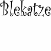 blekatze