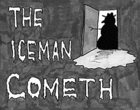 theicemancometh