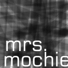 mrs.mochie